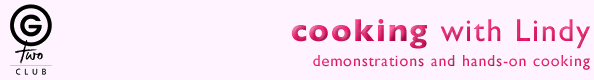 Cooking with Lindy - demonstrations and hands-on cooking